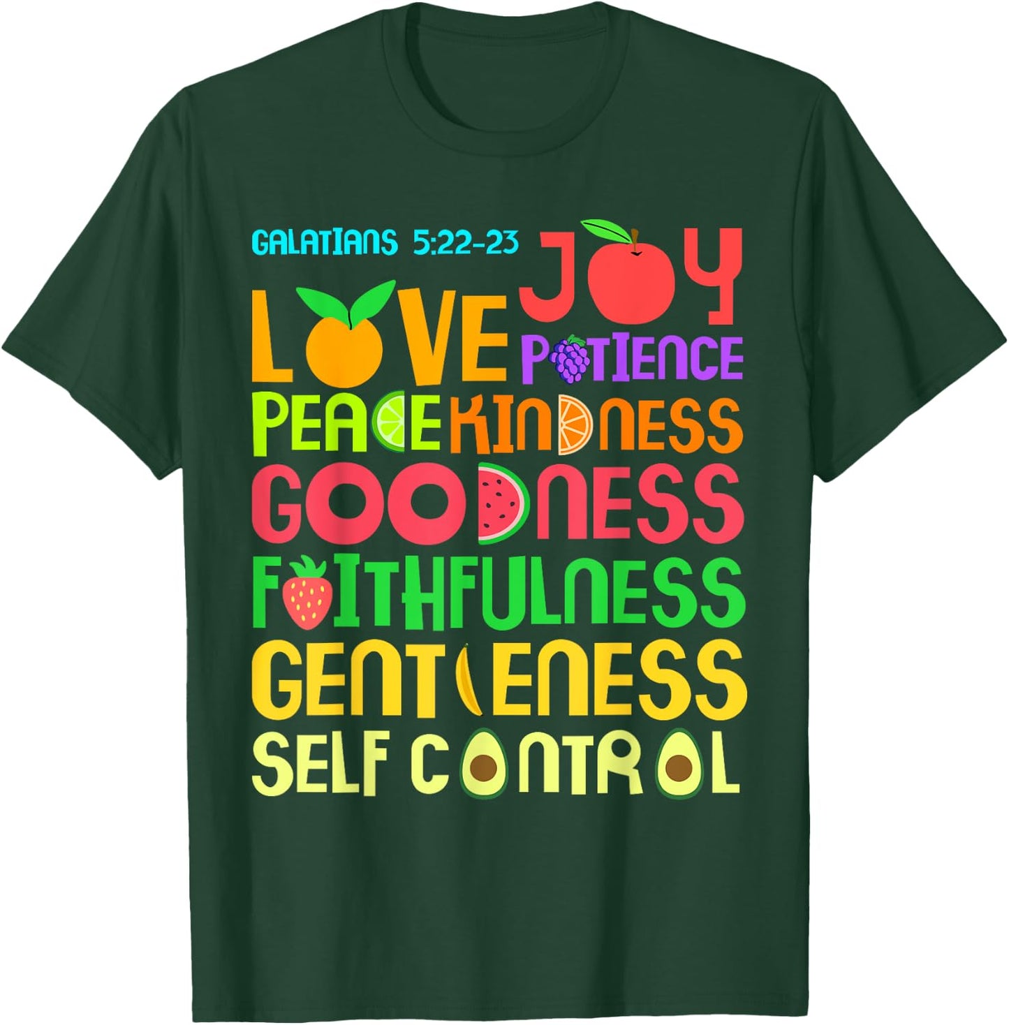 The Fruit of The Spirit - Christian Bible Verse T-Shirt - T-Shirt | Forest
