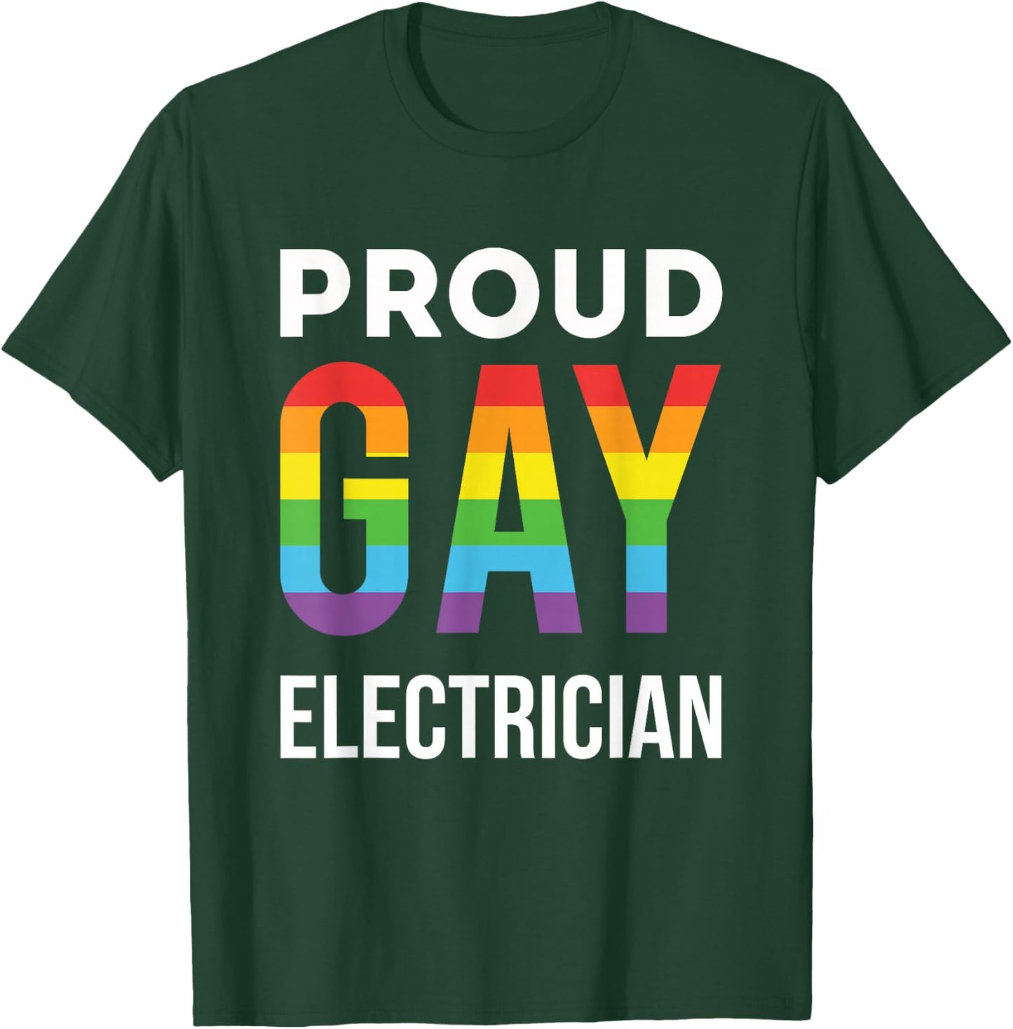 Proud Gay Electrician Rainbow LGBTQ T-Shirt - T-Shirt | Forest