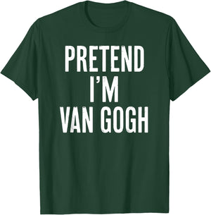 Simple Easy Pretend I'm Van Gogh Halloween Costume T-Shirt - T-Shirt | Forest