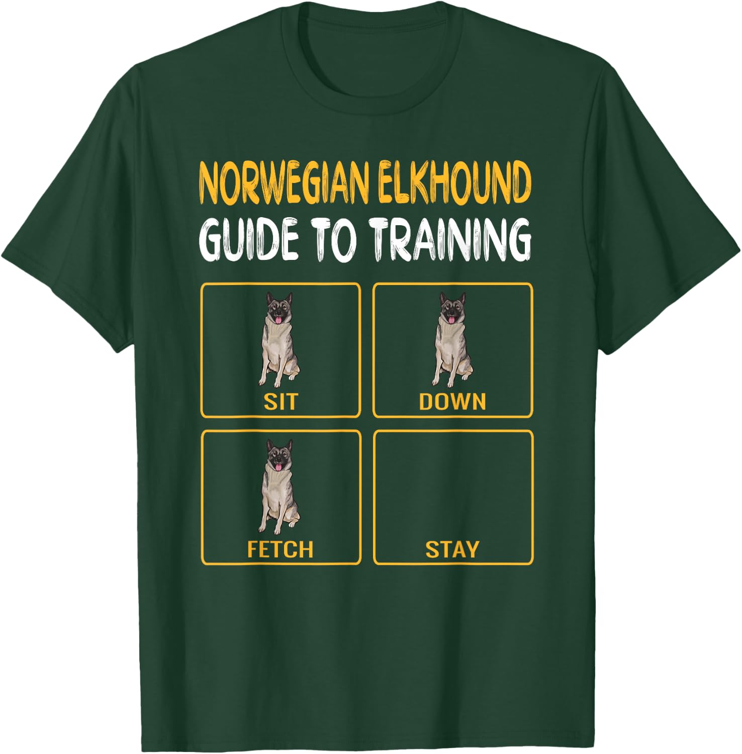 Funny Norwegian Elkhound Guide to Training Dog Obedience T-Shirt - T-Shirt | Forest