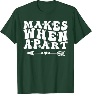 Nothing makes sense when we're apart Groovy for couples T-Shirt - T-Shirt | Forest