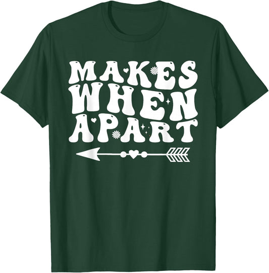 Nothing makes sense when we're apart Groovy for couples T-Shirt - T-Shirt | Forest