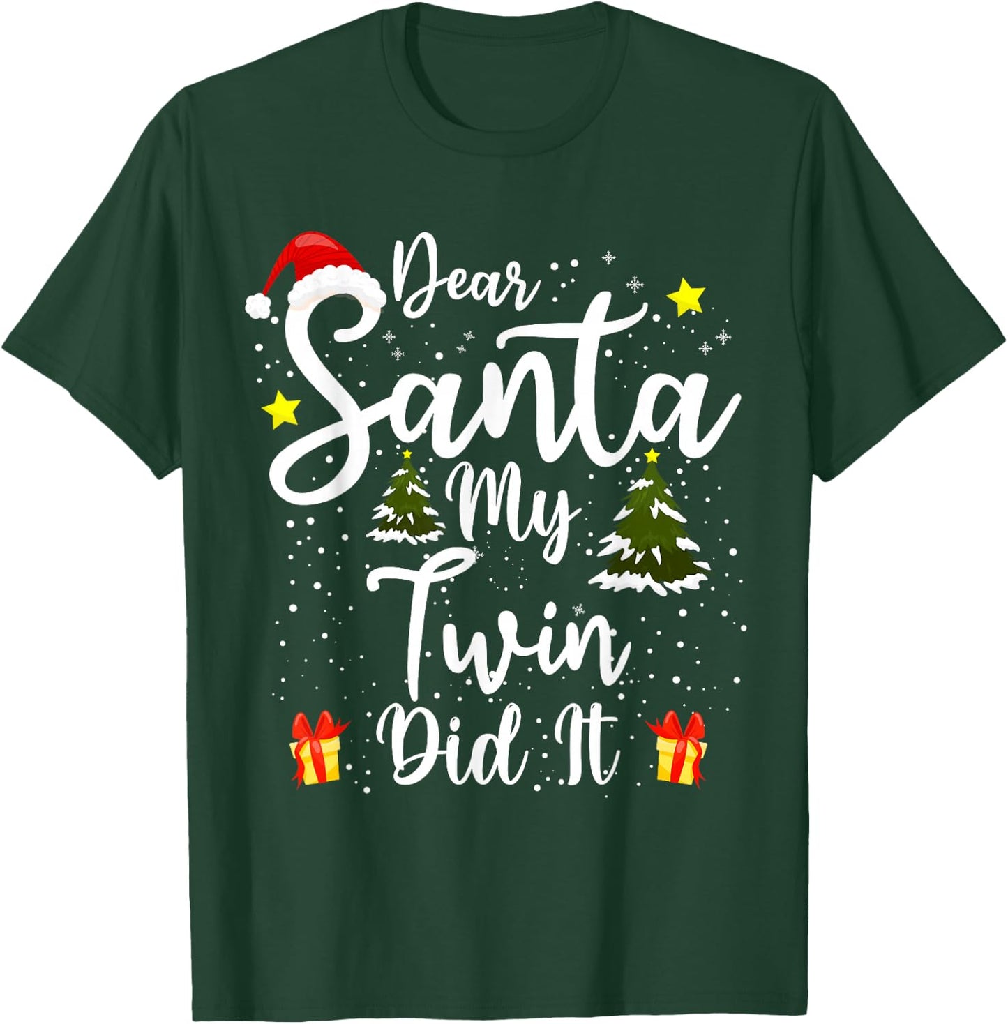 Dear Santa My Twin Did It Funny Christmas Outfit Pajama T-Shirt - T-Shirt | Forest