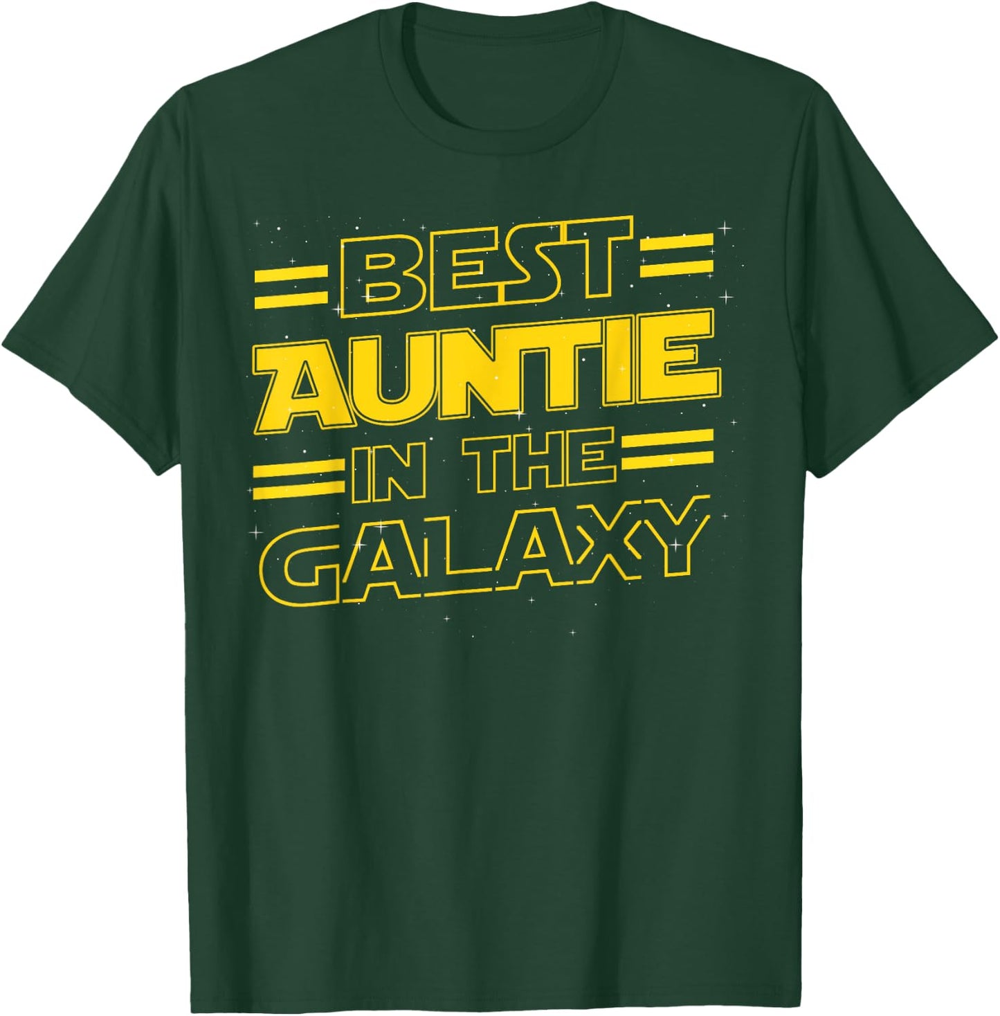 Best Auntie in the Galaxy Funny Mothers Day Gift T-Shirt - T-Shirt | Forest