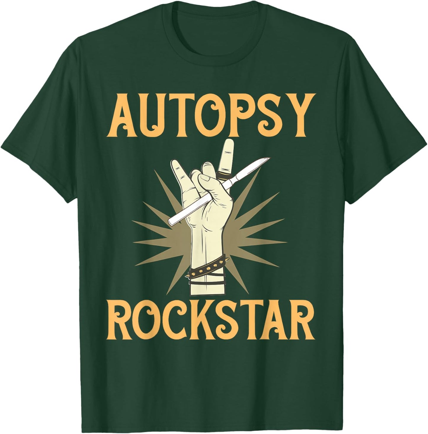 Funny Forensic Scientist Science Autopsy Rockstar T-Shirt - T-Shirt | Forest
