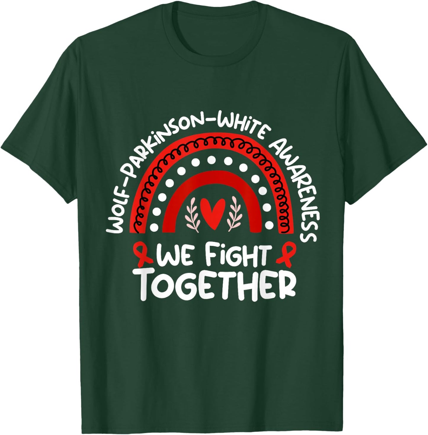 Wear Red For Wolf-Parkinson-White Awareness T-Shirt - T-Shirt | Forest