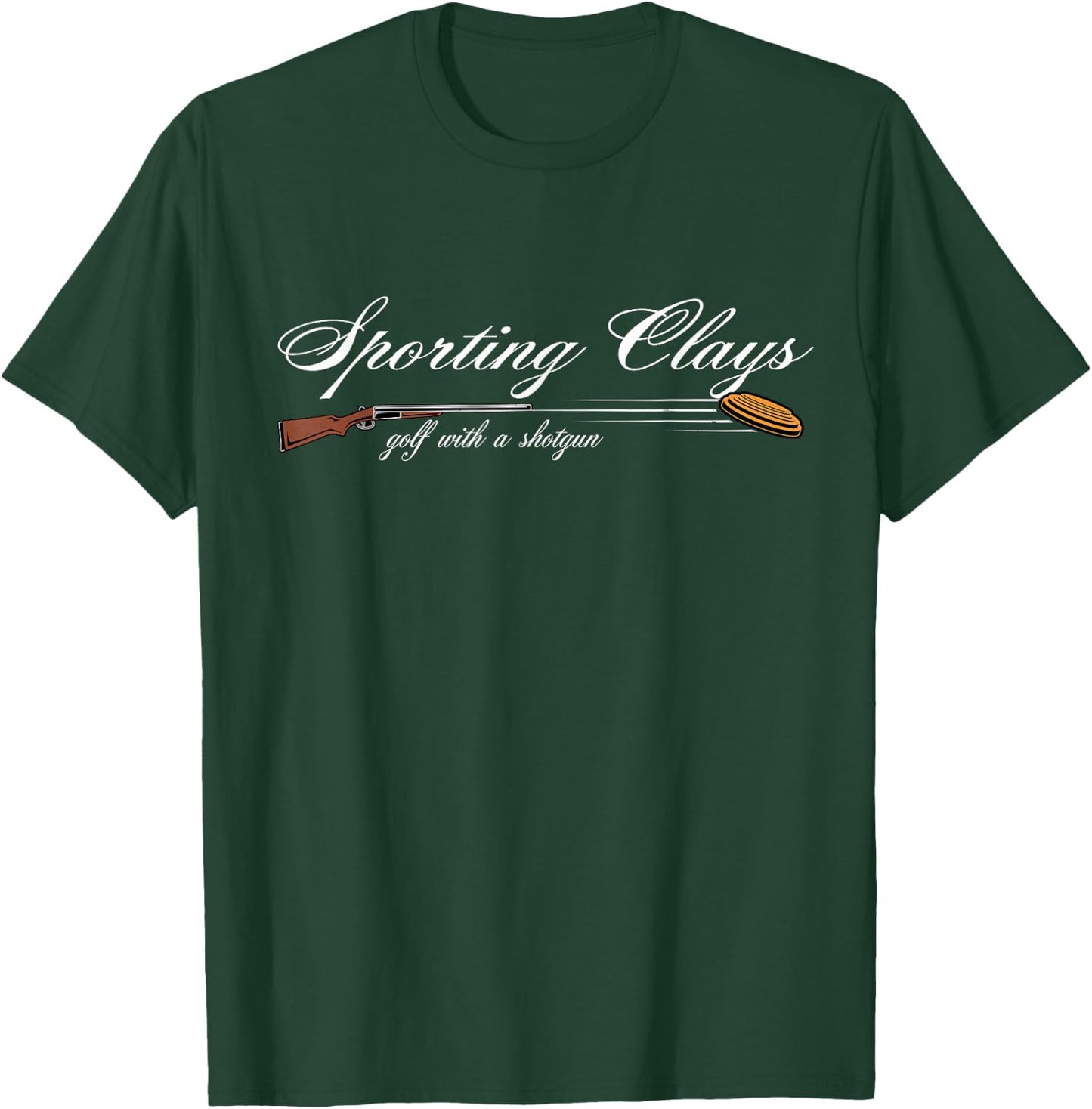Sporting Clays - Golf With A Shotgun - Skeet Trap Clay T-Shirt - T-Shirt | Forest