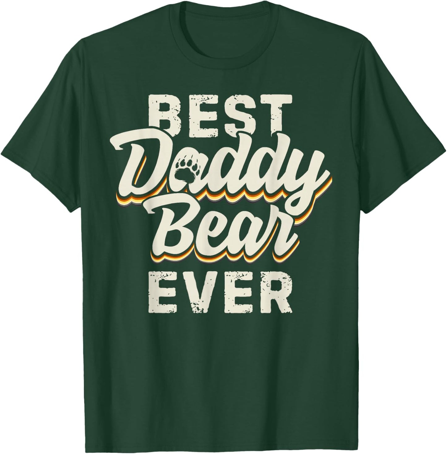 Gay Best Daddy Bear Ever Bears Gay Pride T-Shirt - T-Shirt | Forest