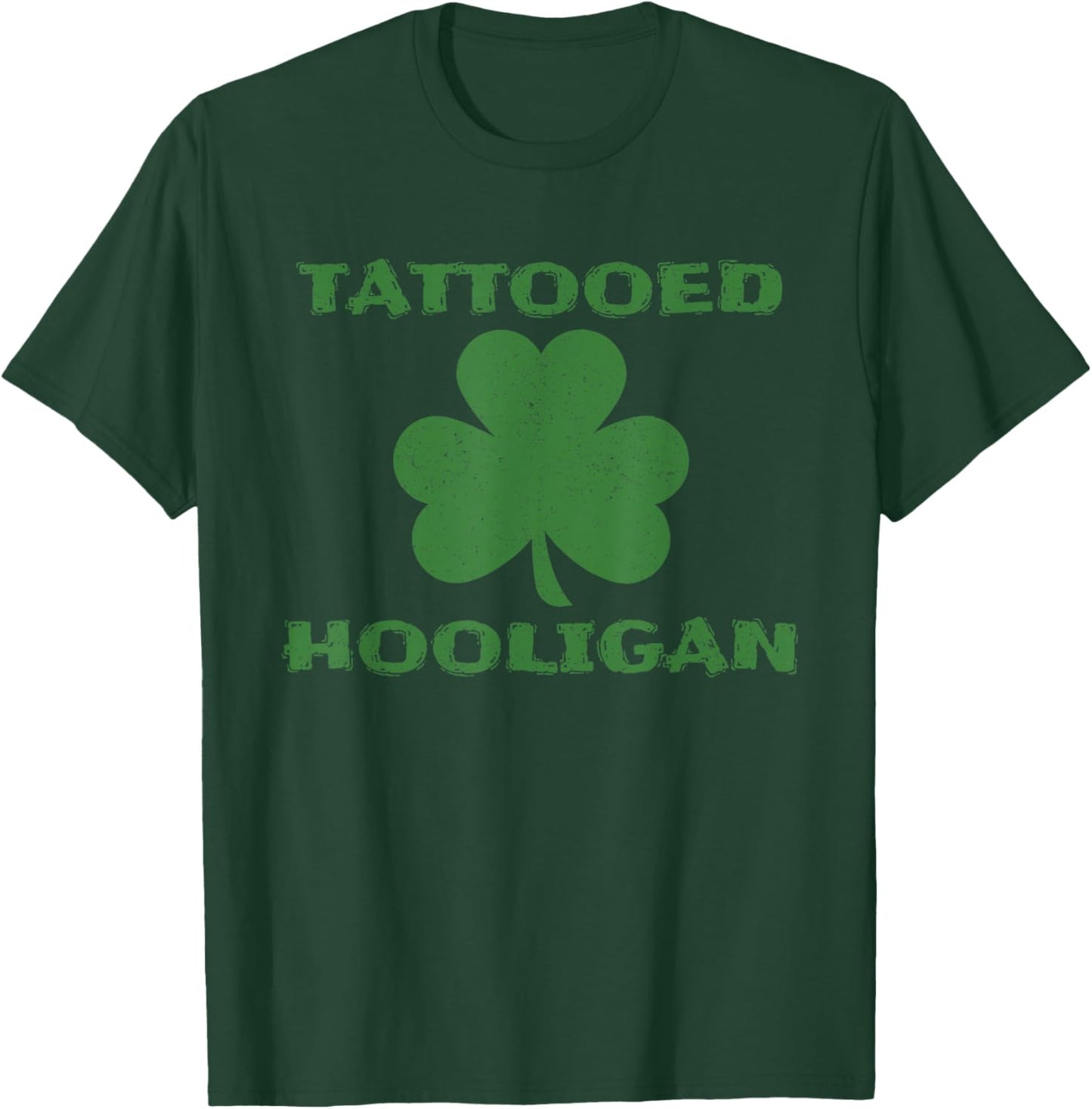 Tattooed Hooligan Tattoo Lover St. Patrick's Day T-Shirt - T-Shirt | Forest
