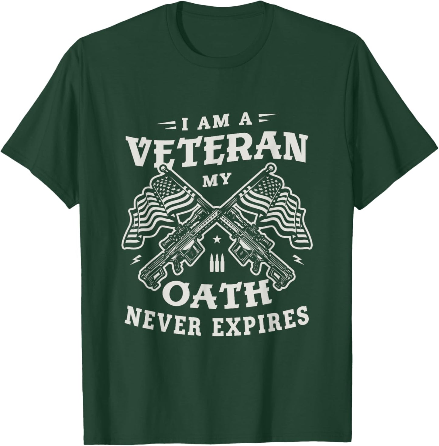 I am a veteran my oath never expires Soldier Warrior Veteran T-Shirt - T-Shirt | Forest