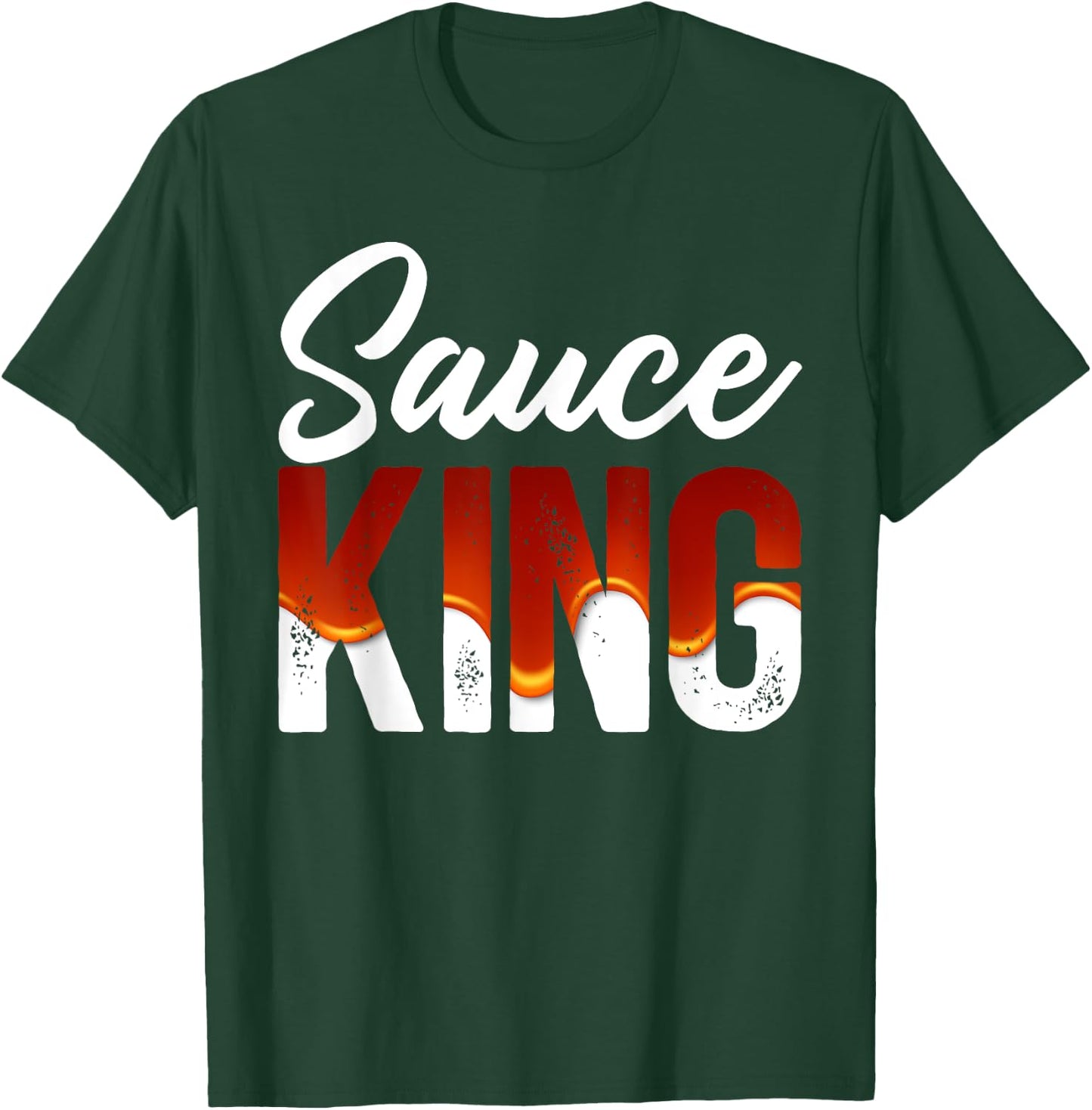 Funny Men and Women Chef Gift | Sauce King T-Shirt - T-Shirt | Forest