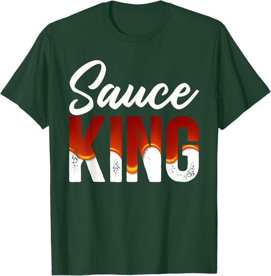 Funny Men and Women Chef Gift | Sauce King T-Shirt - T-Shirt | Forest