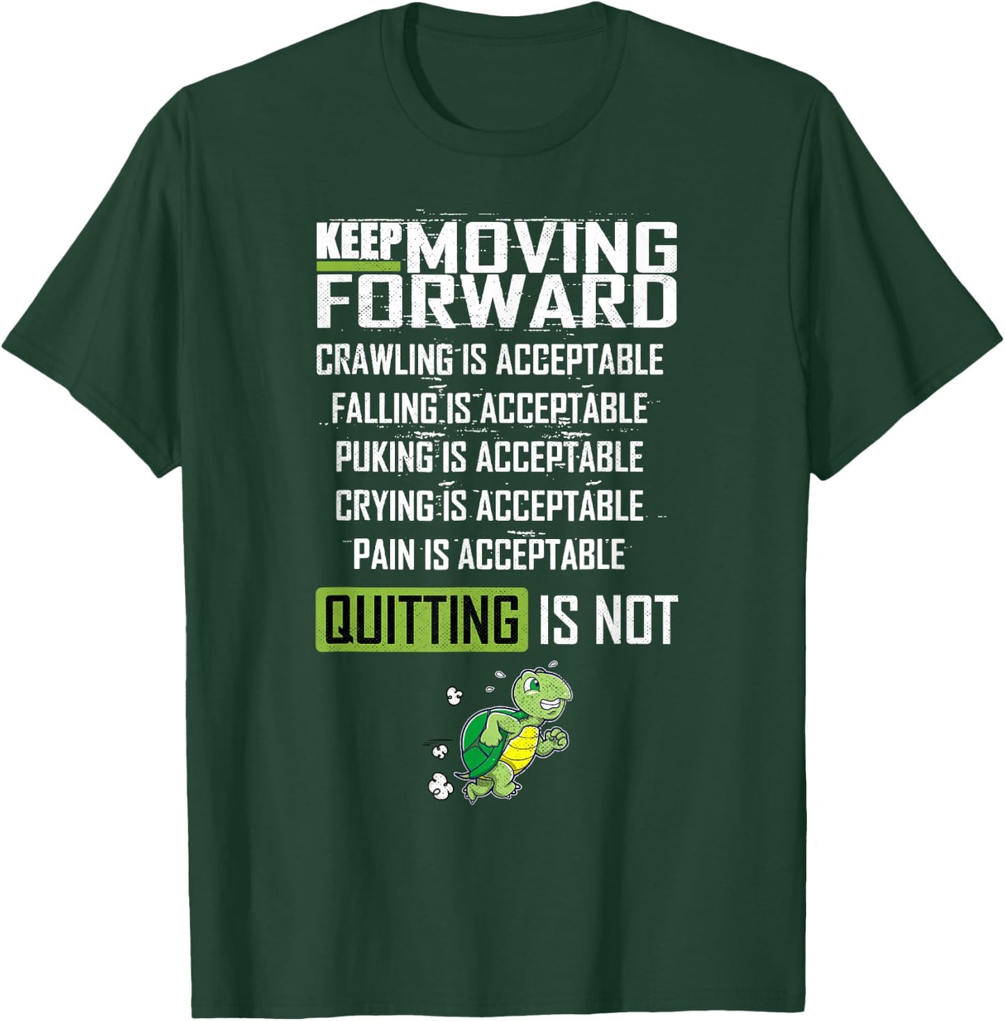 Keep Moving Forward Positive Vibes Motivational Message T-Shirt - T-Shirt | Forest