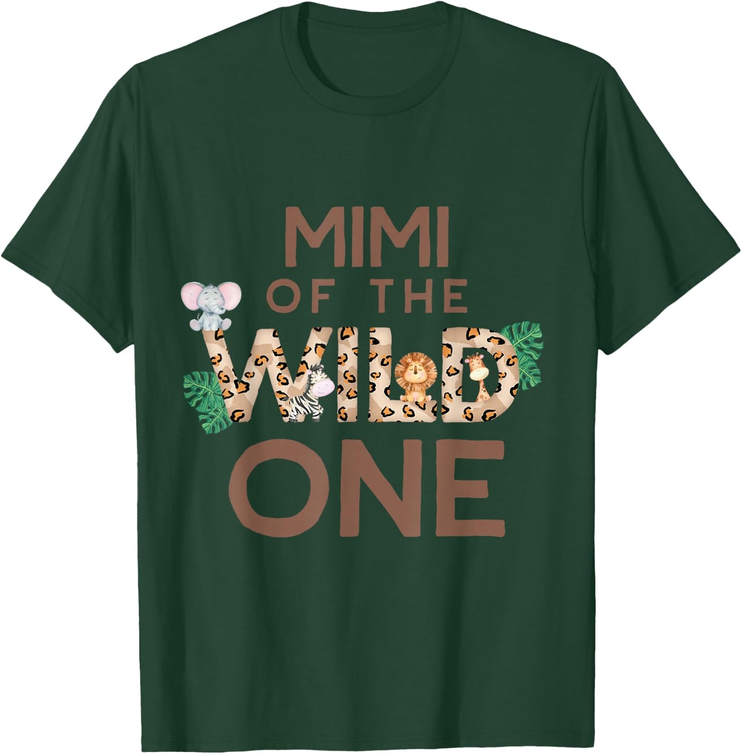 Mimi of the Wild One 1st Birthday Animal Safari Theme T-Shirt - T-Shirt | Forest
