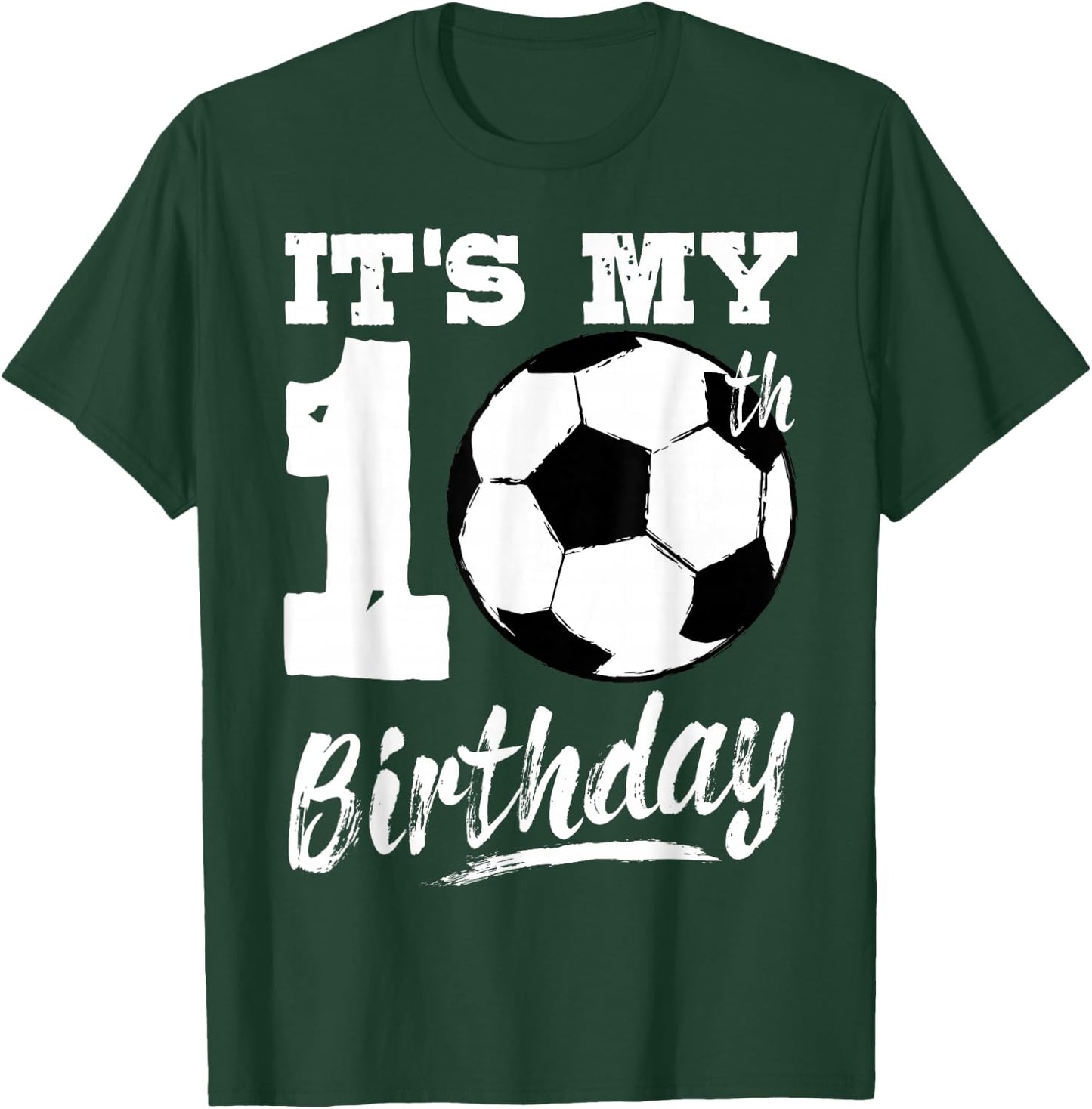 It's My 10th Birthday Soccer Player 10 Bday Party Team T-Shirt - T-Shirt | Forest