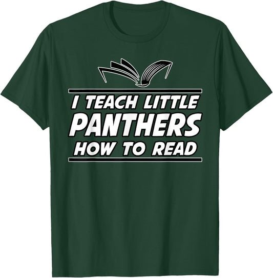 I Teach Little Panthers School Spirit Reading Teacher Gift T-Shirt - T-Shirt | Forest