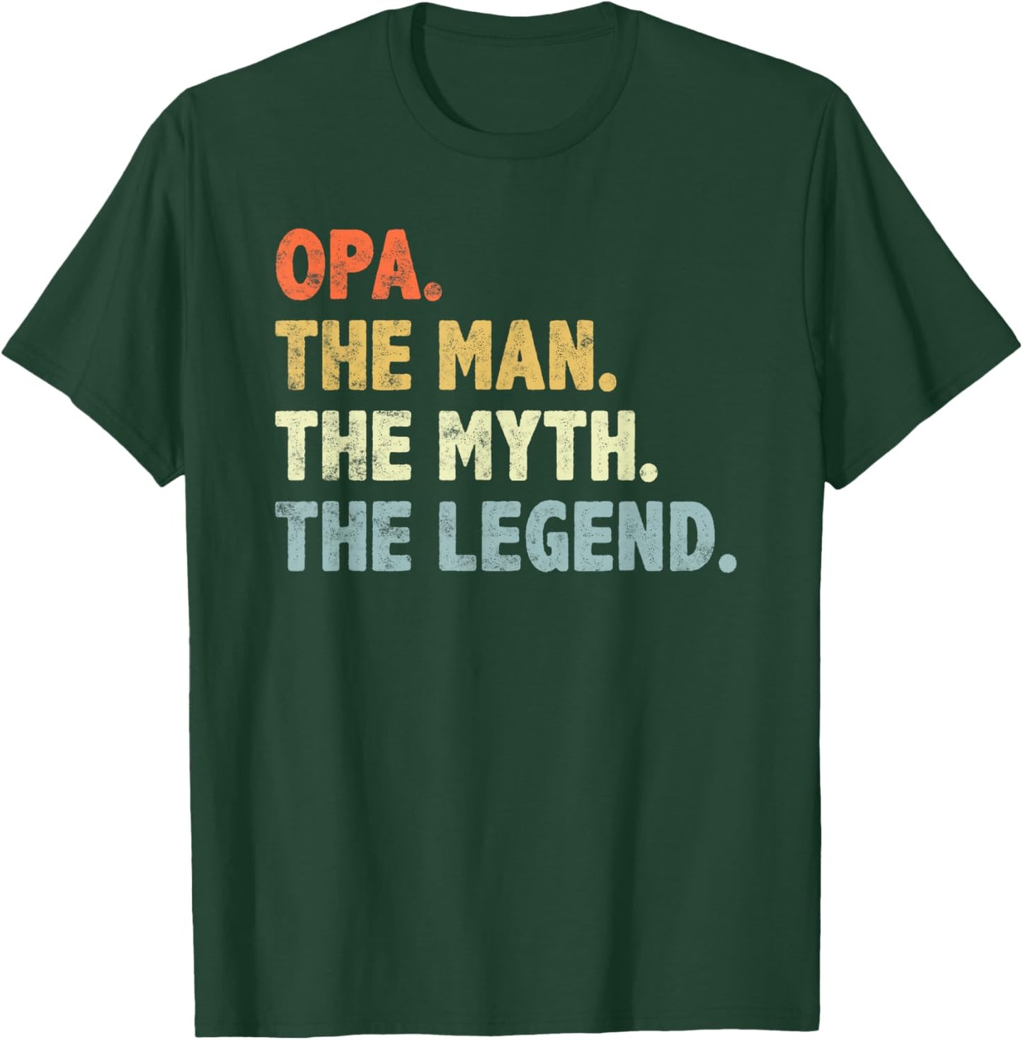 Opa The Man Myth Legend Father’s day Gift Grandpa G-Dad T-Shirt - T-Shirt | Forest