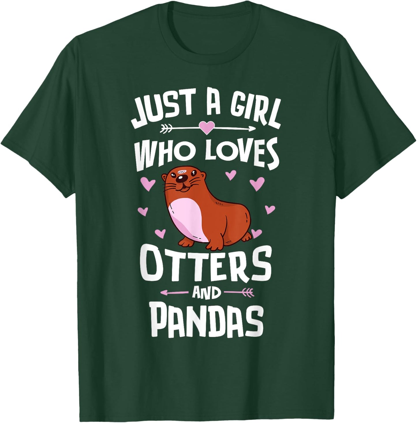 Just A Girl Who Loves Otters And Pandas Gift Women T-Shirt - T-Shirt | Forest