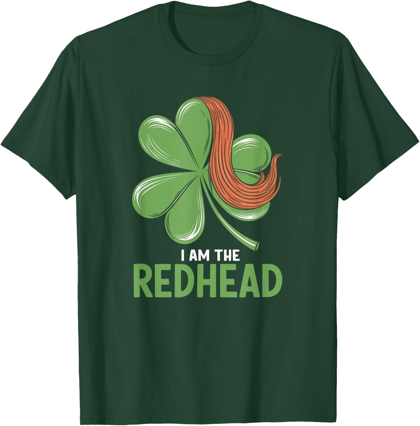 I Am The Redhead Dibs On The Redhead Funny St. Patricks Day T-Shirt - T-Shirt | Forest