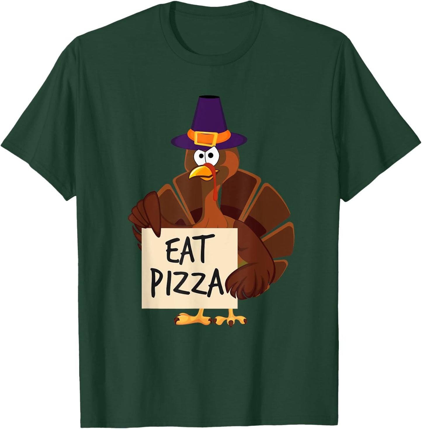 Eat Pizza Turkey Funny Happy Thanksgiving Holiday T-Shirt - T-Shirt | Forest