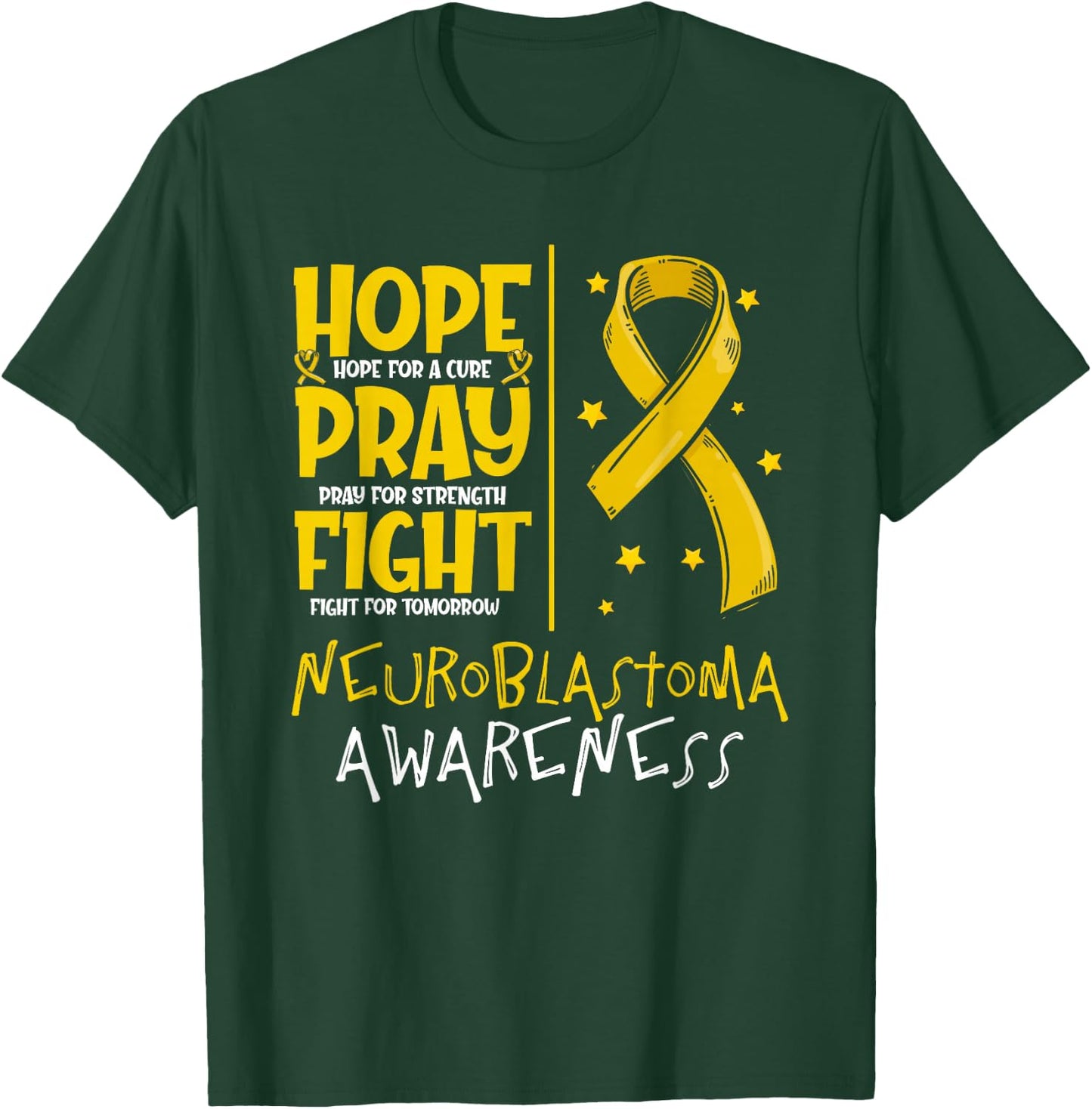 Hope For A Cure Pray For Strength Neuroblastoma Awareness T-Shirt - T-Shirt | Forest