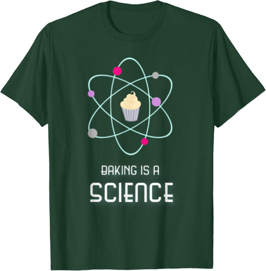 Baking is a Science Fun Graphic T-Shirt - T-Shirt | Forest