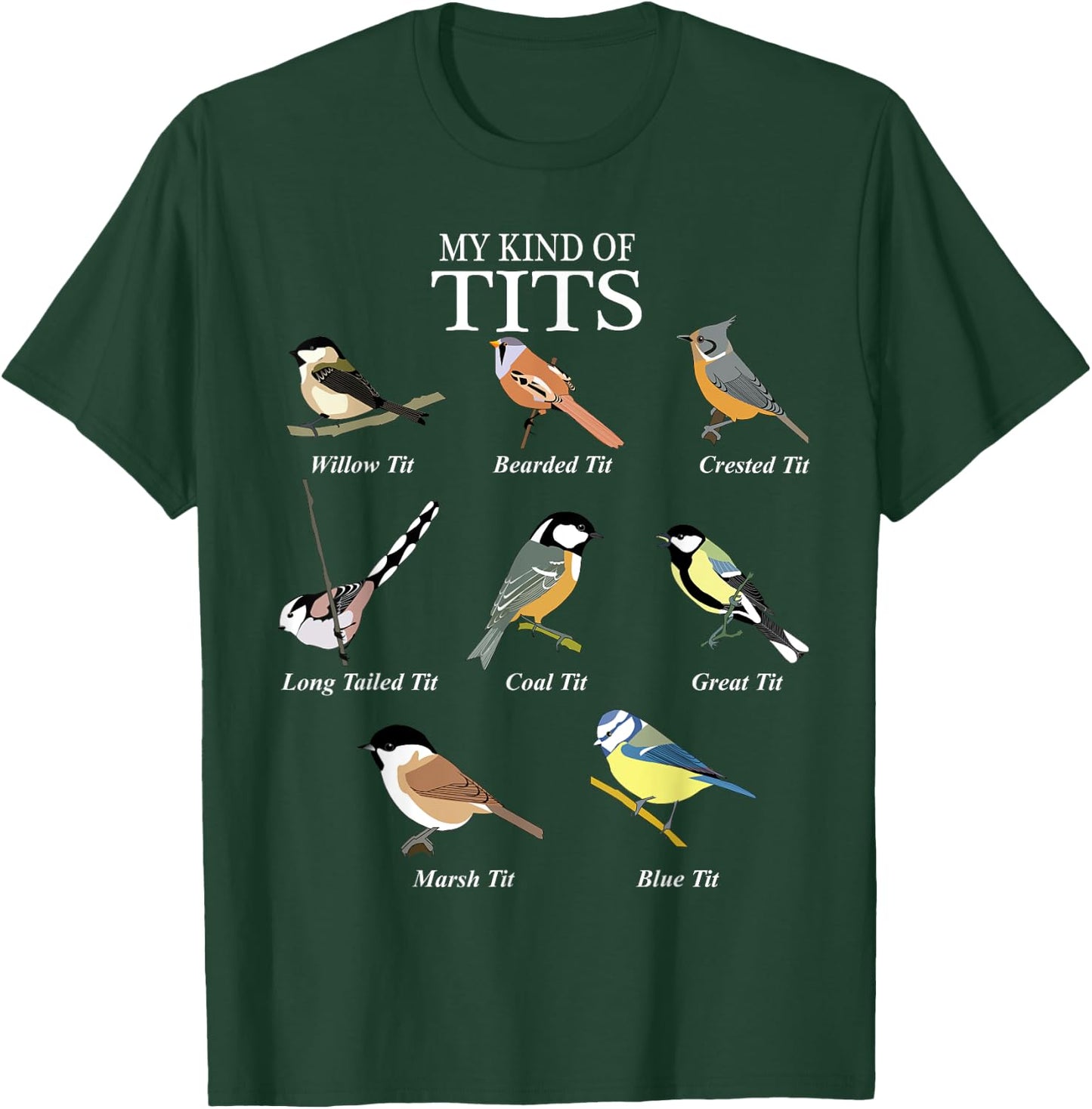 Bird Watching Humor Funny Tit Bird Types of Tits T-Shirt - T-Shirt | Forest