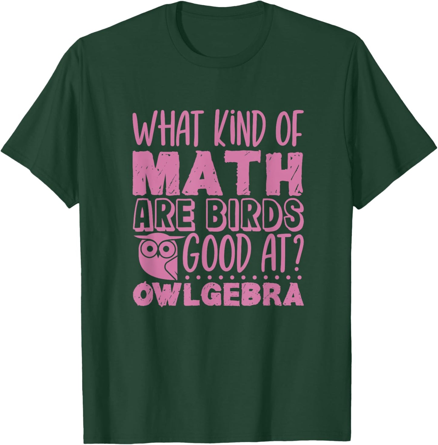 Baby Owl Dress - Birds are good at Owlgebra - Owl T-Shirt - T-Shirt | Forest