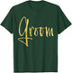 Groom Shirt For Bachelor Party Dark Yellow T-Shirt - T-Shirt | Forest