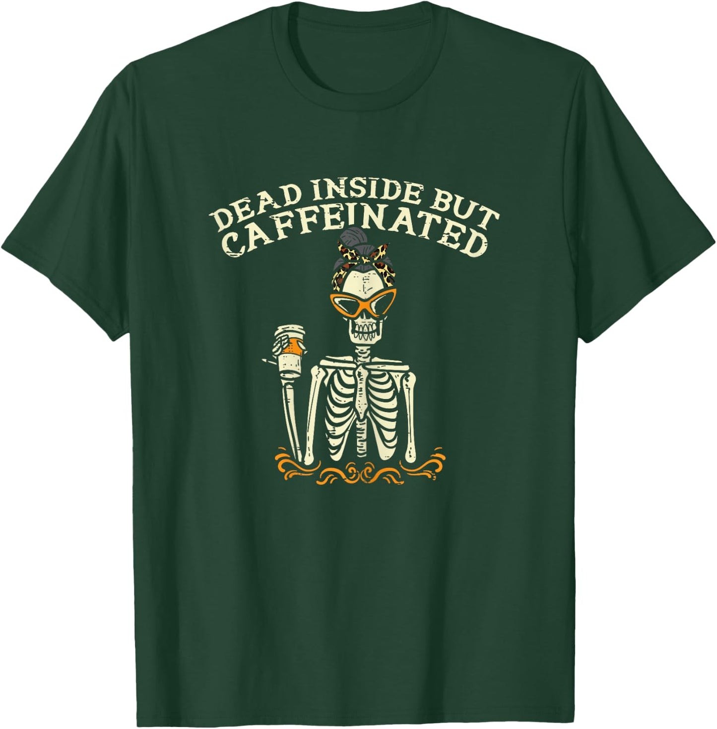 Dead Inside But Caffeinated Skeleton Coffee Halloween Women T-Shirt - T-Shirt | Forest