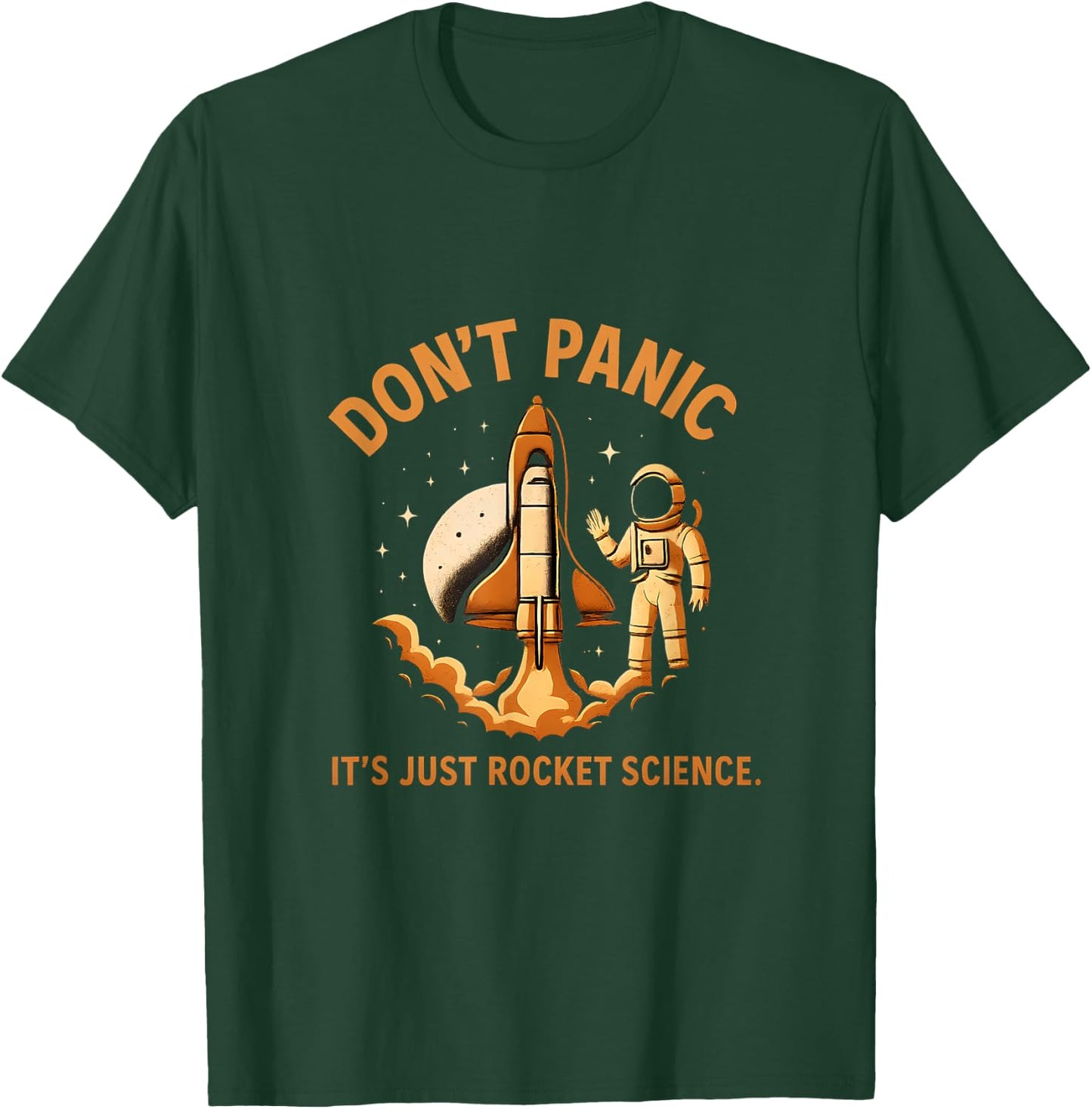 Dont Panic Its Just Rocket Science Space Art T-Shirt - T-Shirt | Forest