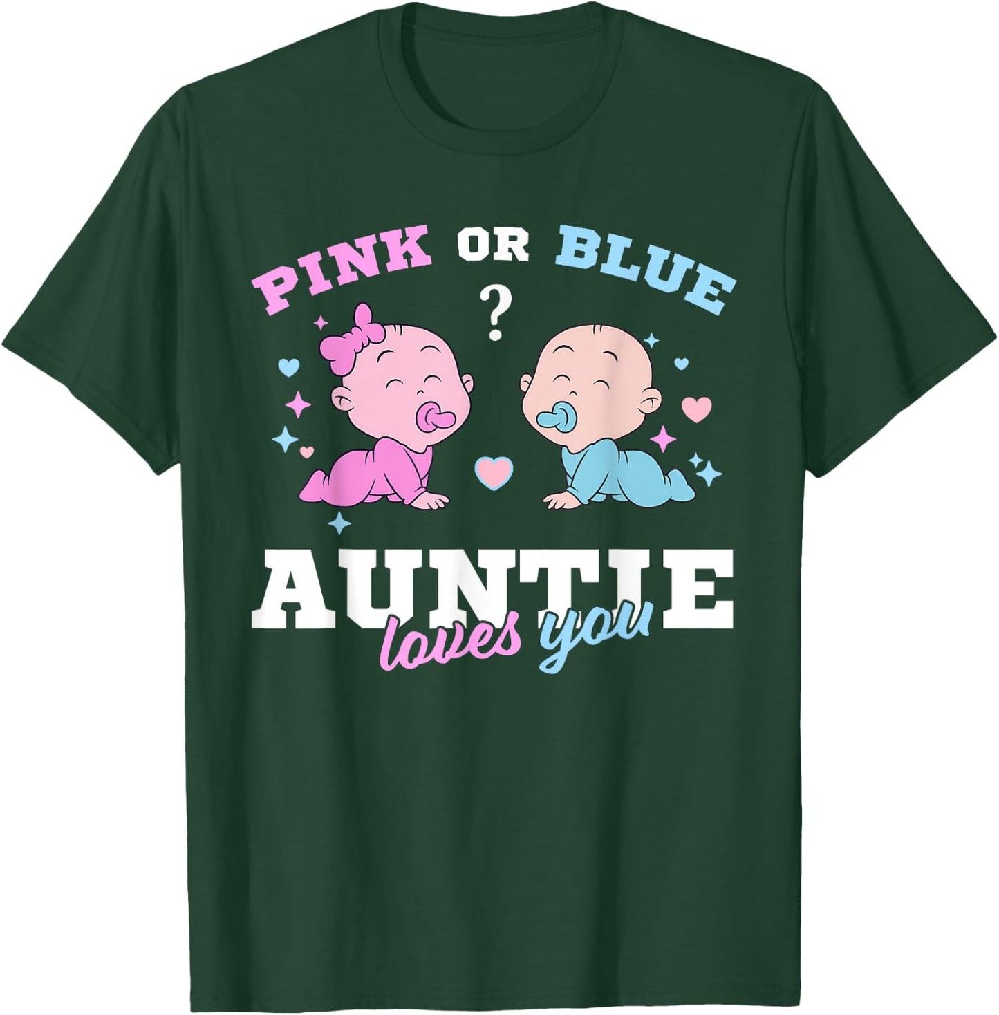 Pink Or Blue Auntie Loves You Keeper of The Gender Reveal T-Shirt - T-Shirt | Forest