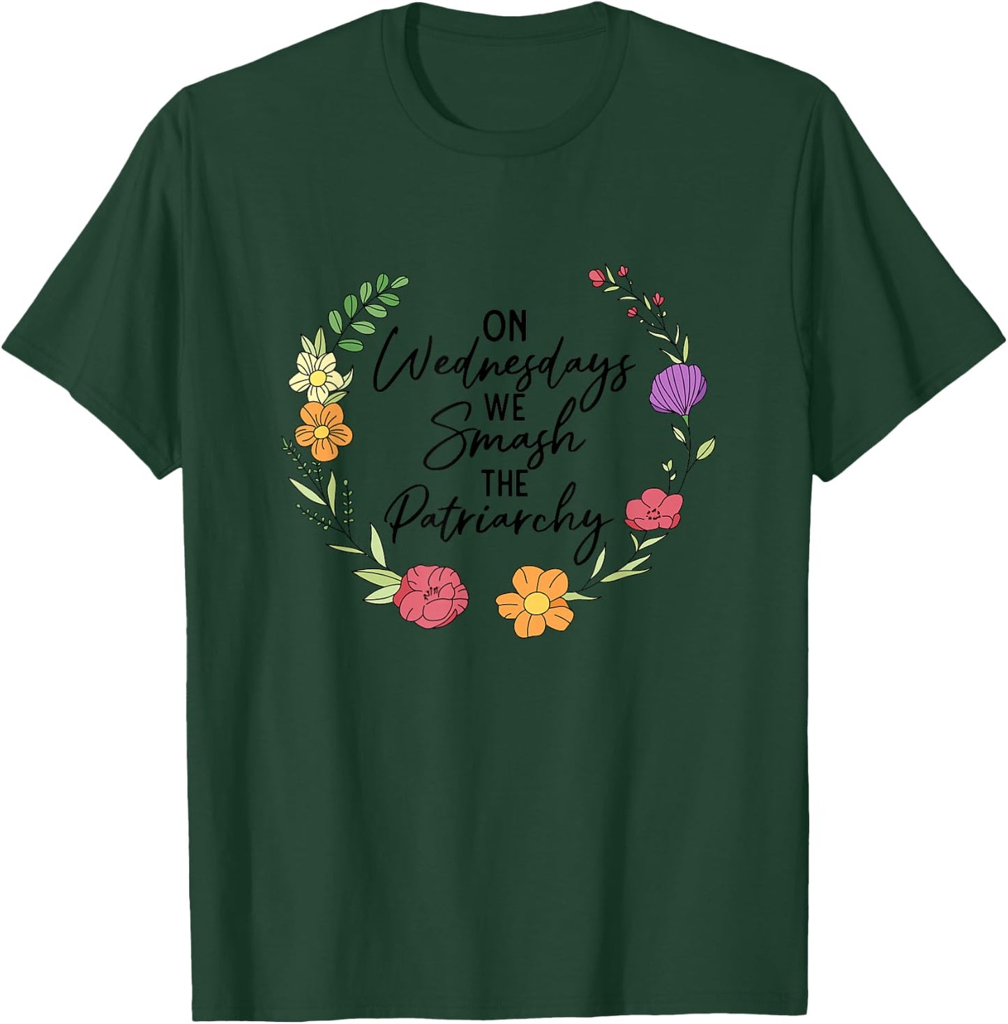 On Wednesday We Smash The Patriarchy Feminist Social Justice T-Shirt - T-Shirt | Forest