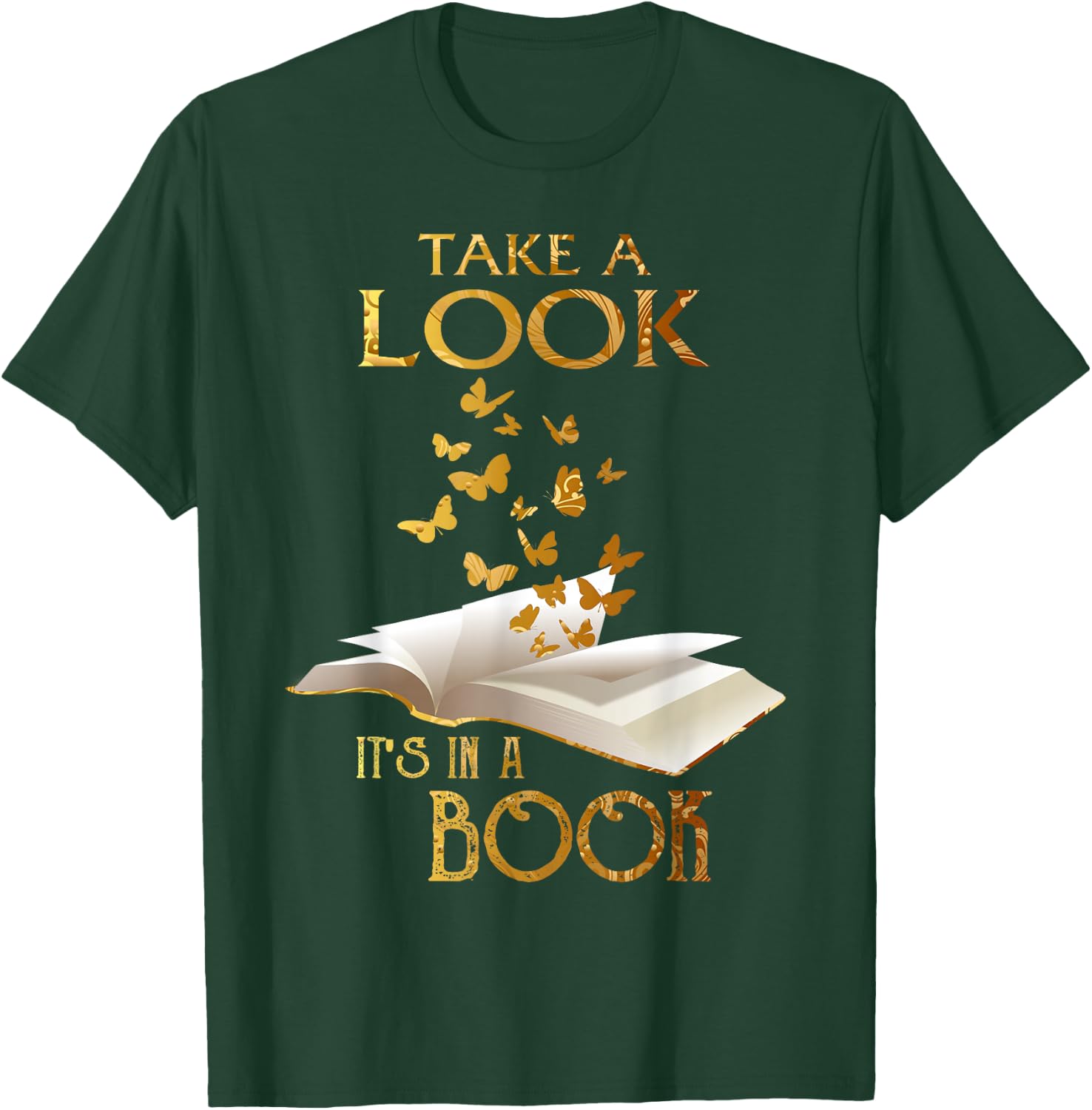 Reading Take A Look It's In A Book Butterflies Books Reader T-Shirt - T-Shirt | Forest