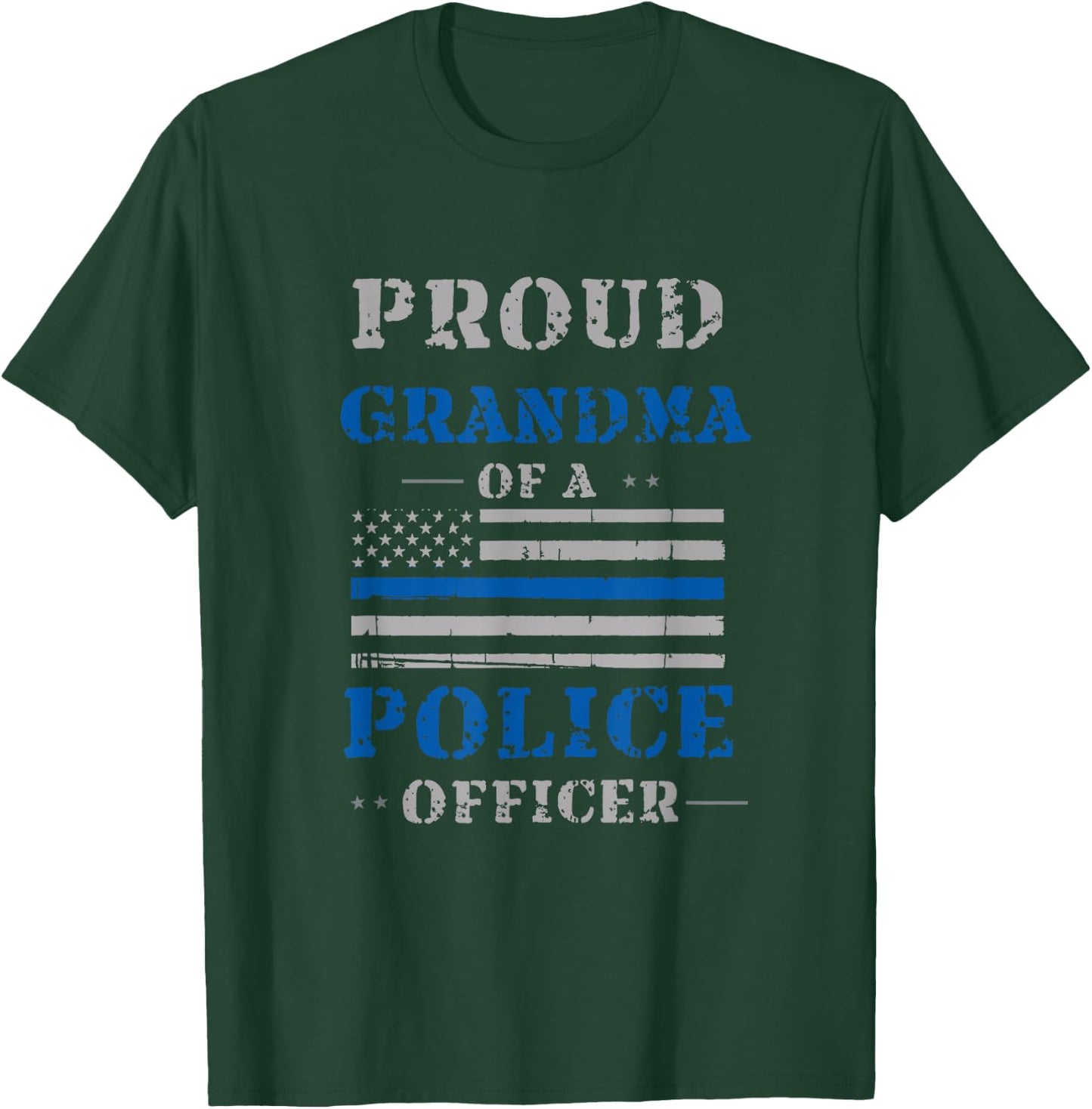 Proud Grandma of a Police Officer Law Enforcement T-Shirt - T-Shirt | Forest