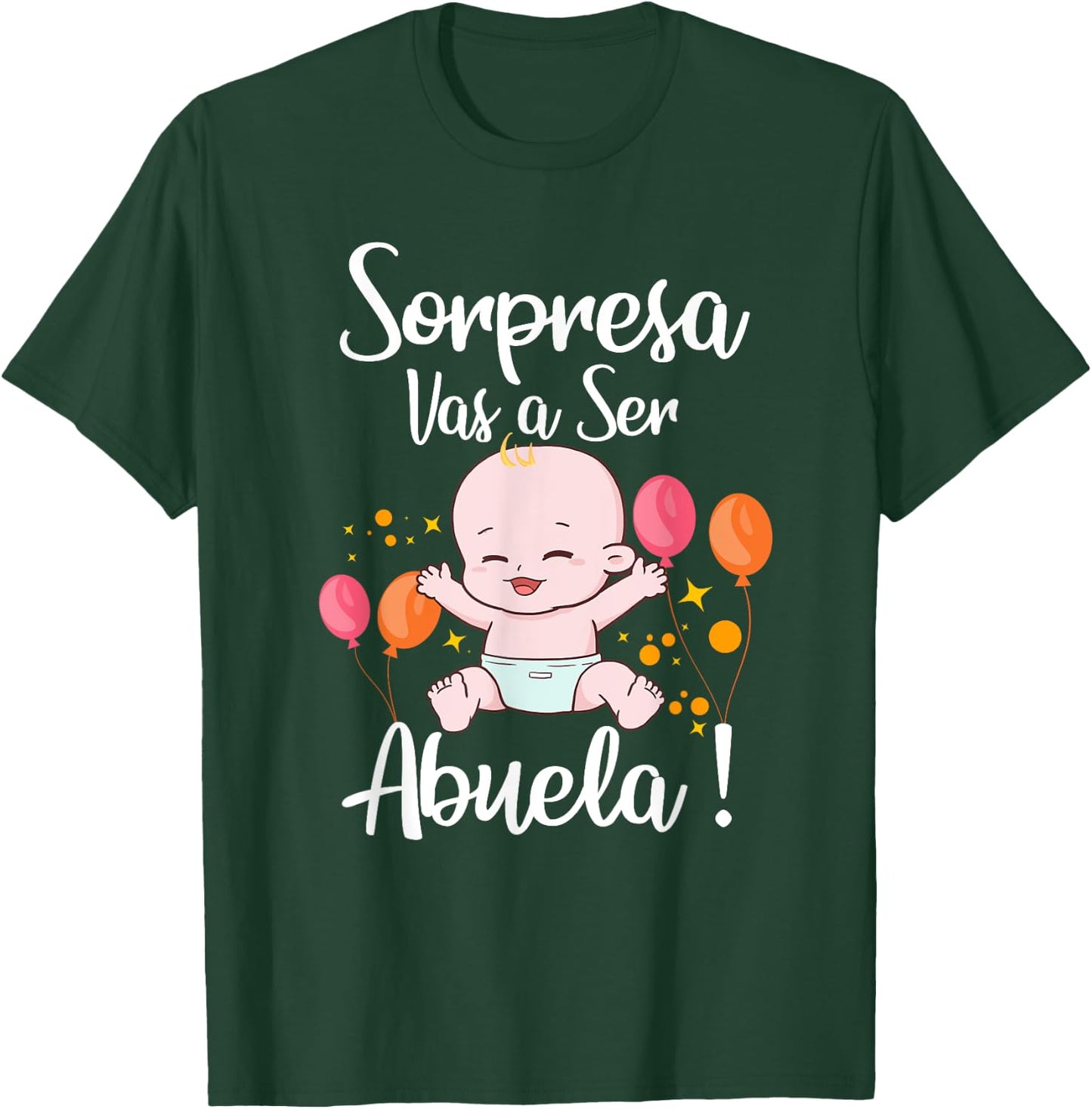 Sorpresa Vas a Ser Abuela Nuevo Bebé Pregnancy Noticia T-Shirt - T-Shirt | Forest