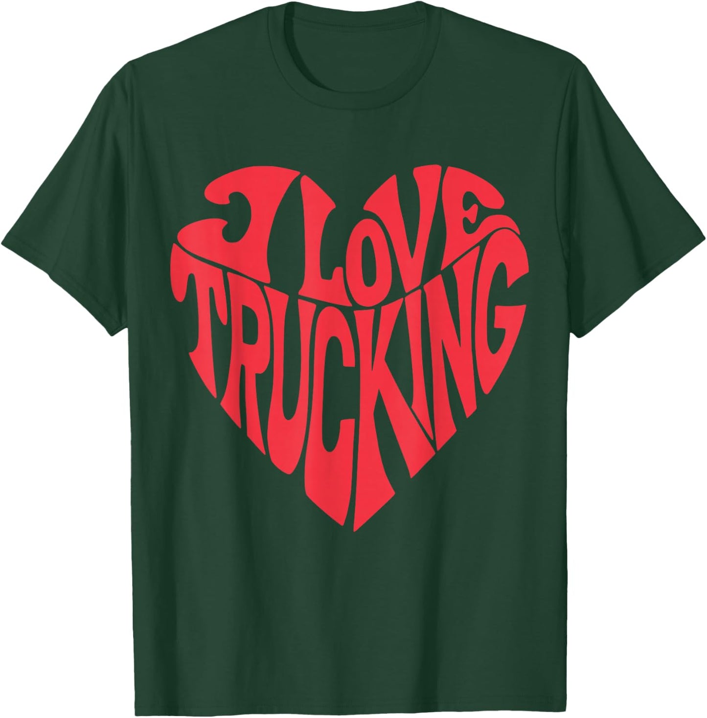 I Love Trucking – Retro Truck Driver Design T-Shirt - T-Shirt | Forest