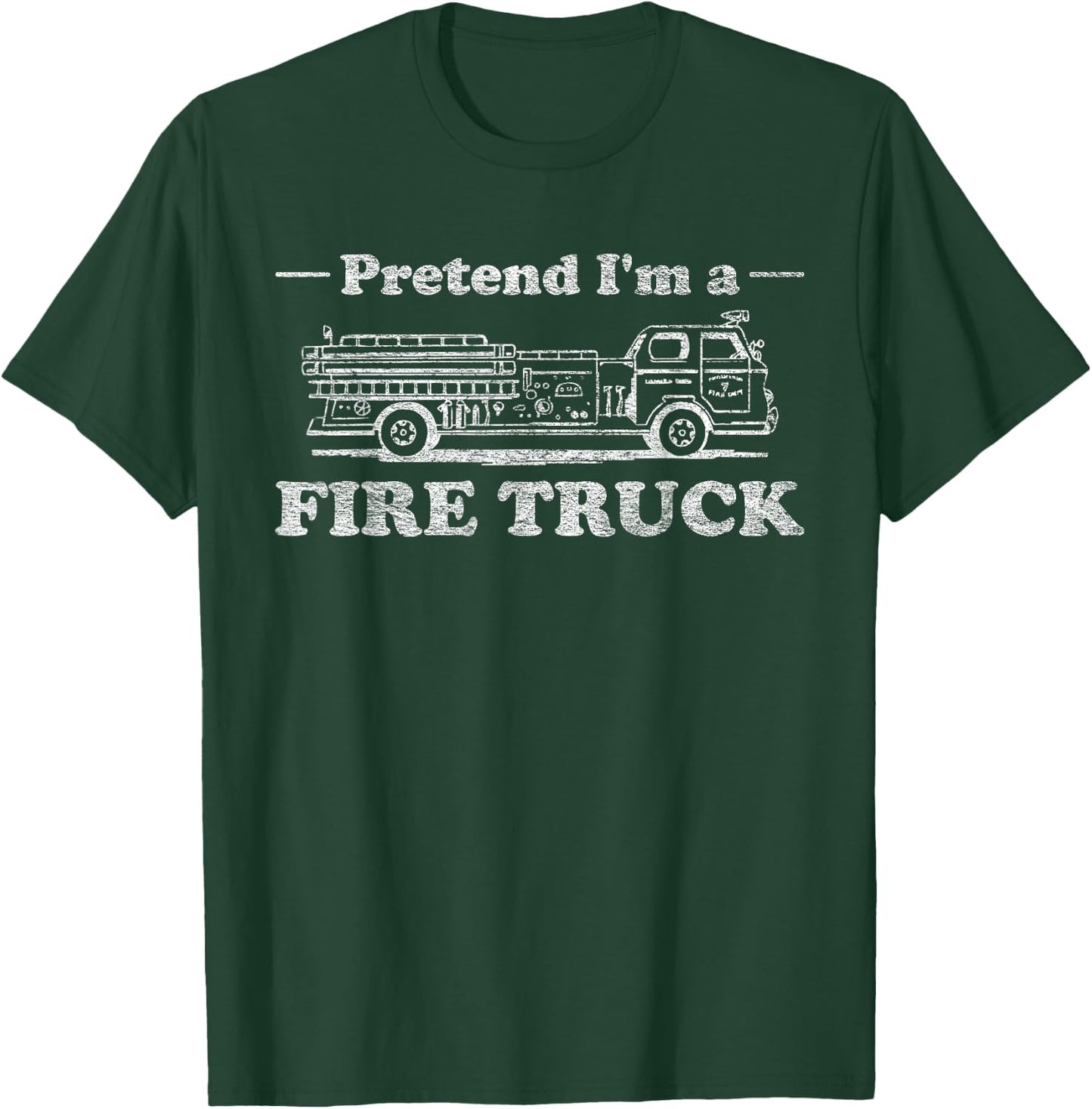 FIRE Truck Halloween Costume Pretend I'm A FIRE Truck T-Shirt - T-Shirt | Forest
