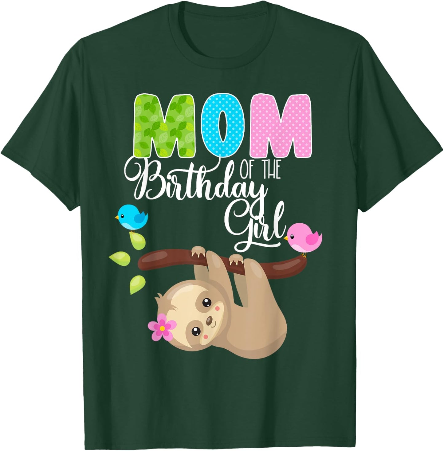 Sloth Bear Birthday Mom Of The Birthday Girl Sloths Birthday T-Shirt - T-Shirt | Forest
