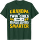 Grandpa Of Twin Girls Way Smarter Grandad Family T-Shirt - T-Shirt | Forest