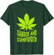 Dabbed n Confused Cannabis Weed Marijuana Smoker 420 T-Shirt - T-Shirt | Forest