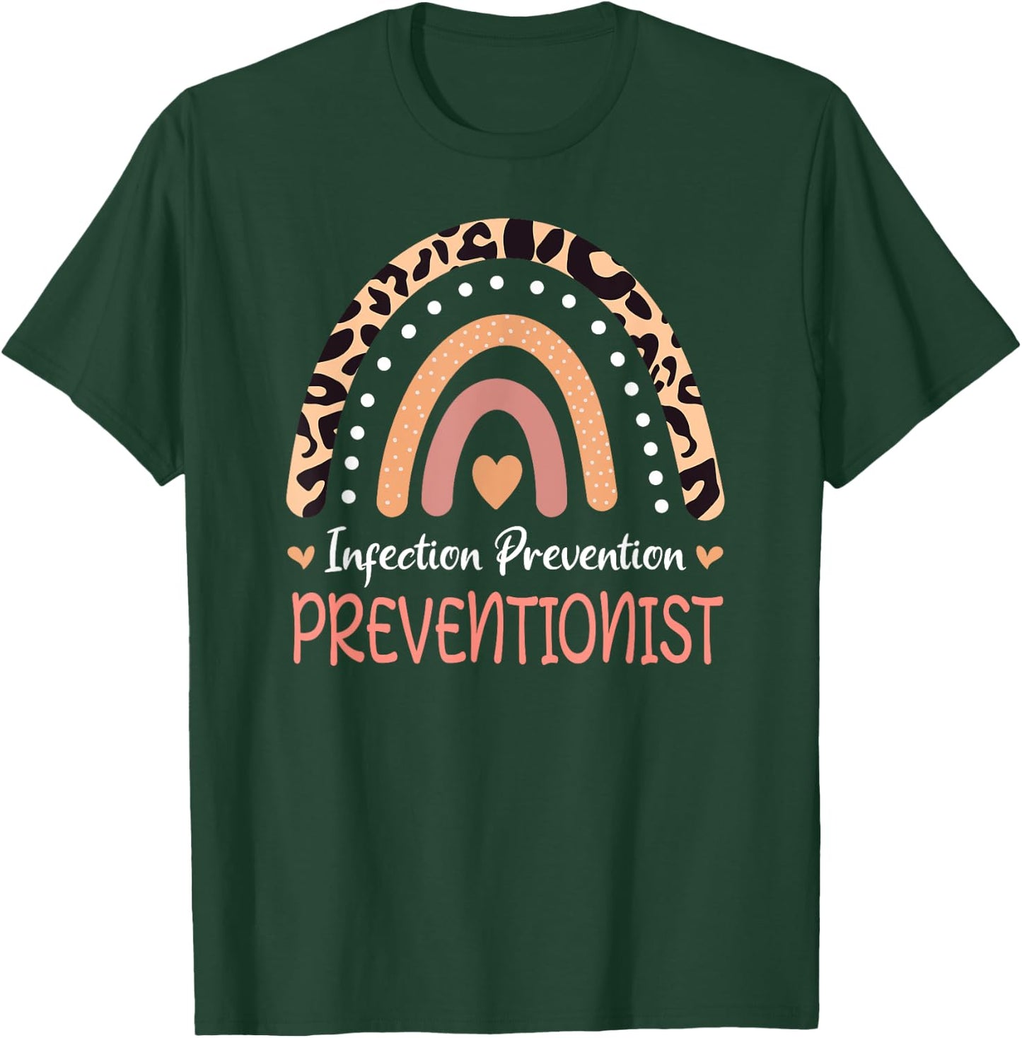 Infection preventionist leopard rainbow T-Shirt - T-Shirt | Forest