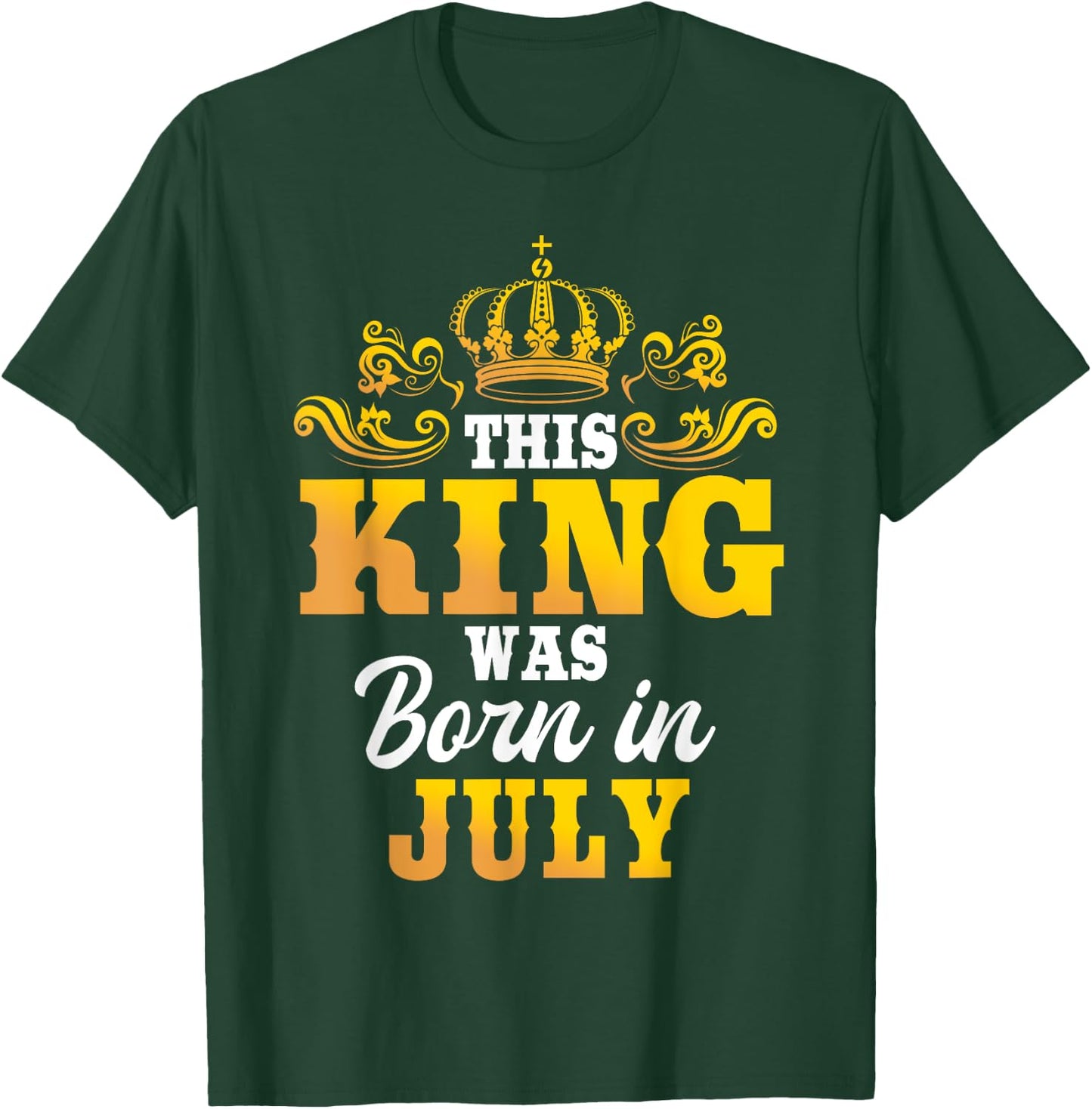 This King Was Born In July Birthday Party Celebration T-Shirt - T-Shirt | Forest
