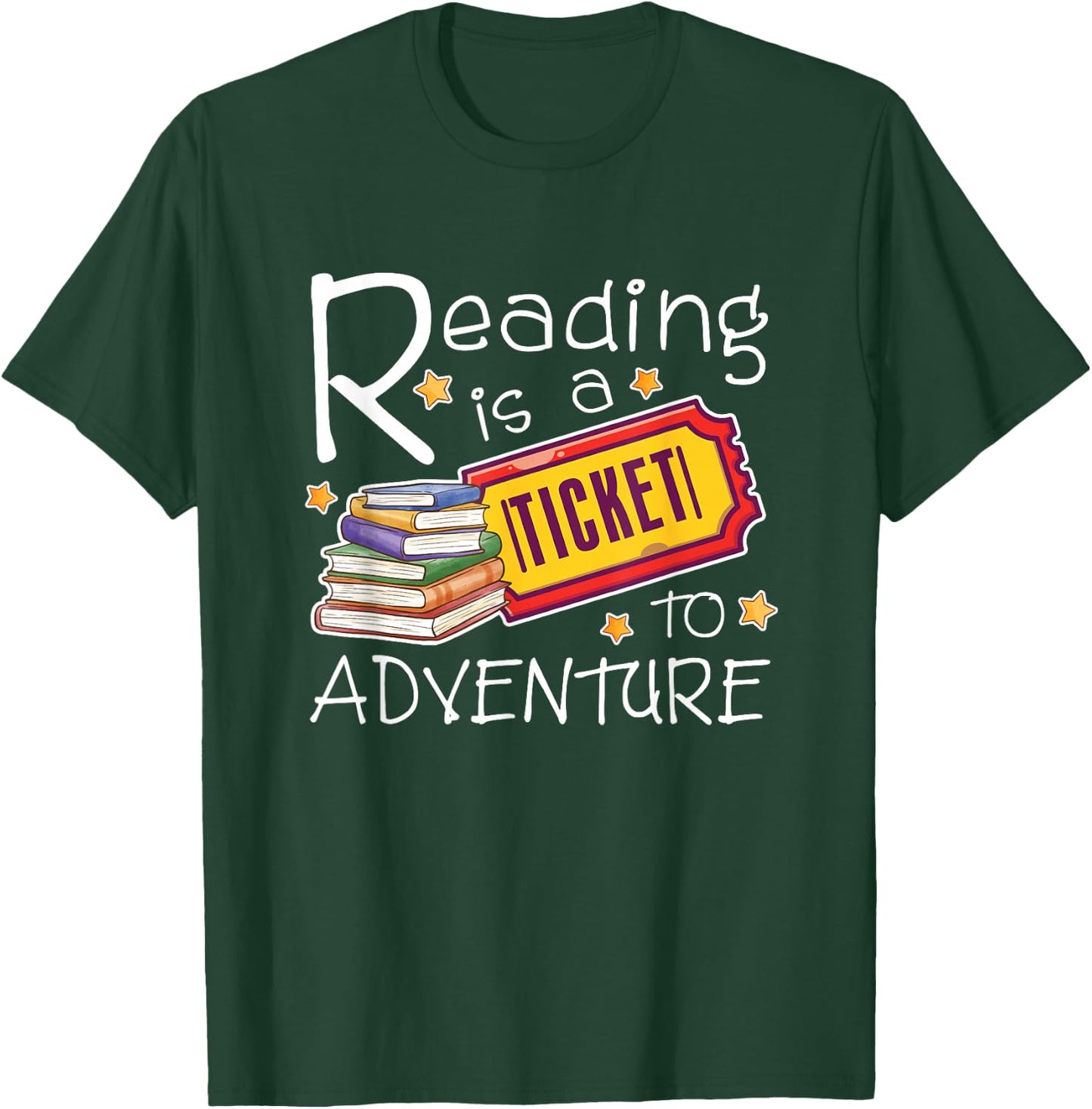 Reading Is A Ticket To Adventure Reading T-Shirt - T-Shirt | Forest