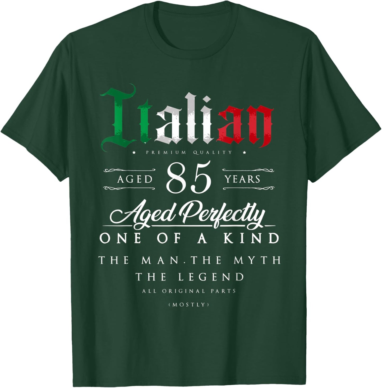 85th Birthday Gift Italian Age 85 years old born in Italy T-Shirt - T-Shirt | Forest