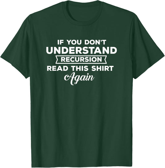 Programmer Recursion Definition Programming for Coders T-Shirt - T-Shirt | Forest