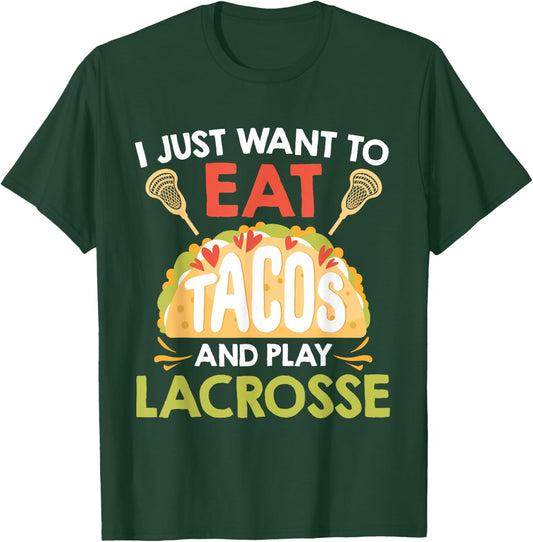 Tacos and Lacrosse T-Shirt - T-Shirt | Forest