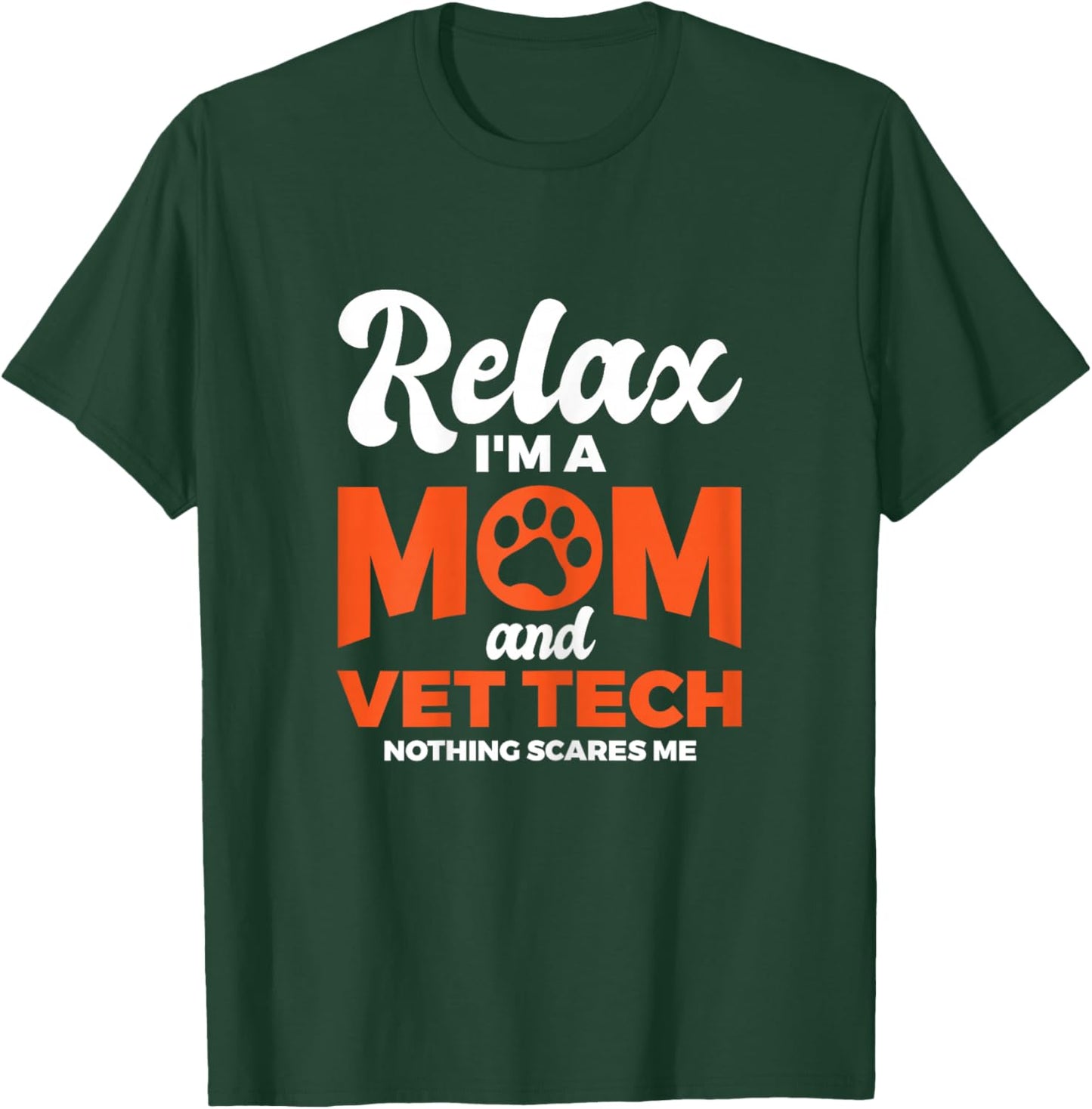 Mom And Vet Tech Mother Animals Vet Tech T-Shirt - T-Shirt | Forest