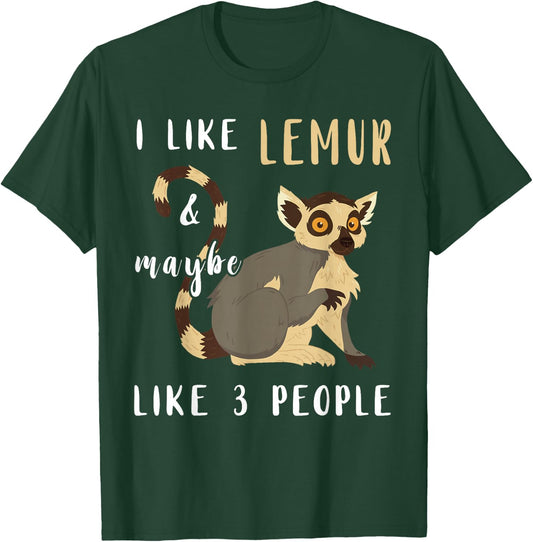 Lemur Lover I Like Lemur Funny Animal Lemurs T-Shirt - T-Shirt | Forest