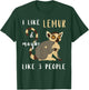 Lemur Lover I Like Lemur Funny Animal Lemurs T-Shirt - T-Shirt | Forest